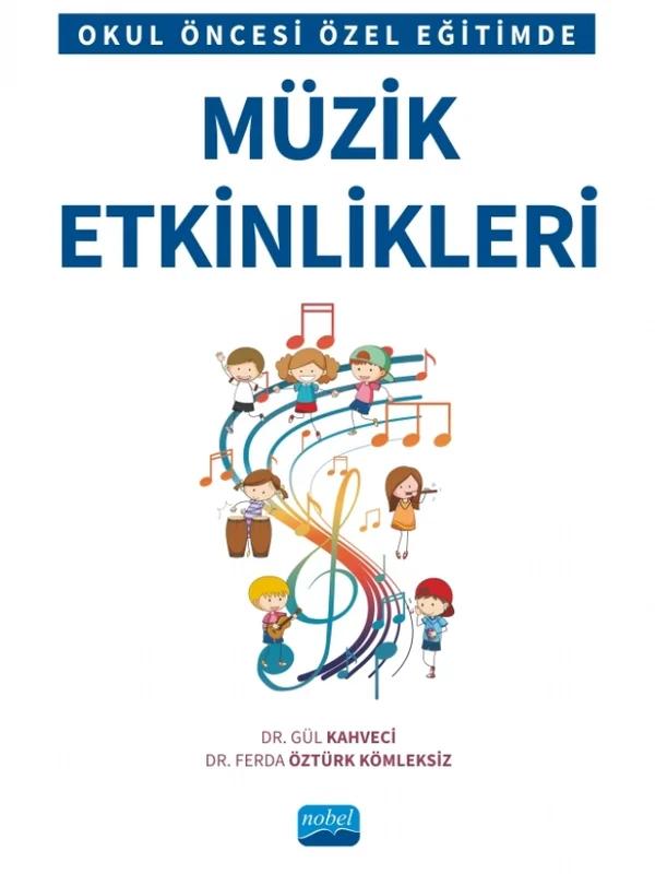 Okul Öncesi Özel Eğitimde Müzik Etkinlikleri