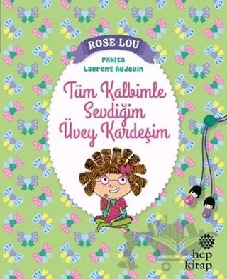Rose - Lou: Tüm Kalbimle Sevdiğim Üvey Kardeşim