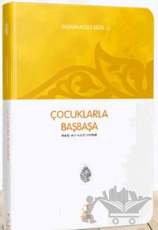 Çocuklarla Başbaşa - (Başmakaleler -5) - Cep Boy