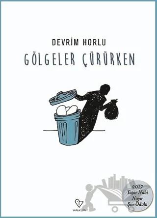 Gölgeler Çürürken