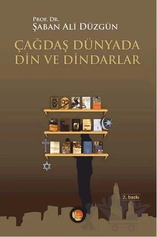 Çağdaş Dünyada Din ve Dindarlar