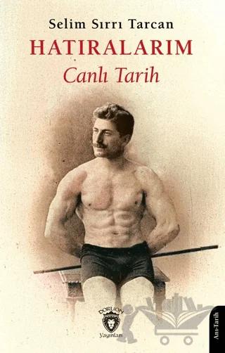 Hatıralarım Canlı Tarih