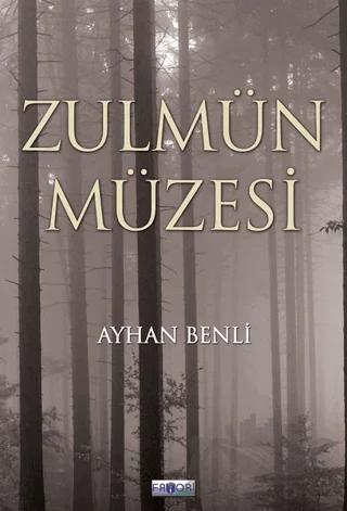 Zulmün Müzesi