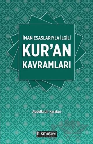İman Esaslarıyla İlgili Kur'an Kavramları
