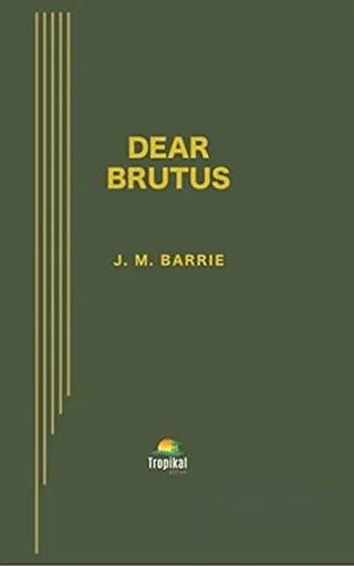 Dear Brutus