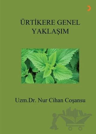 Ürtikere Genel Yaklaşım