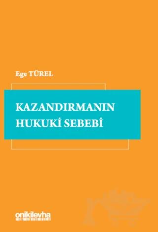Kazandırmanın Hukuki Sebebi