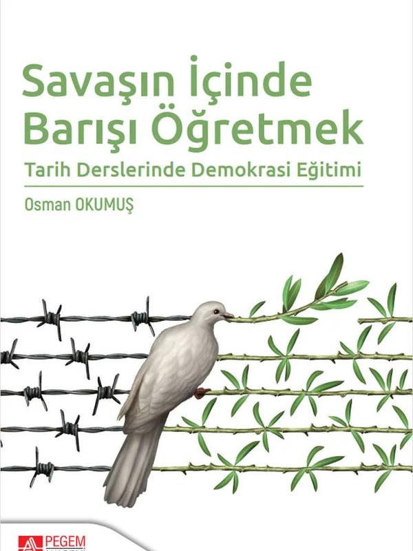 Savaşın İçinde Barışı Öğretmek