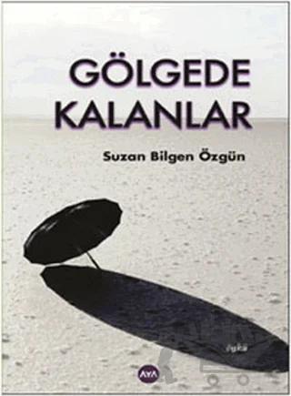 Gölgede Kalanlar