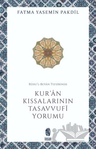 Ruhu'l-Beyan Tefsirinde Kur'an Kıssalarının Tasavvufi Yorumu