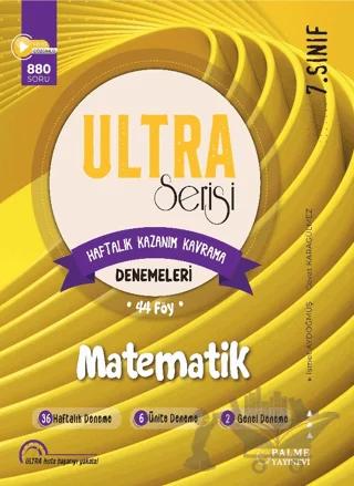 7. Sınıf Ultra Serisi Matematik Denemeleri 44 Föy – İsmet Aydoğmuş, Cevat Karagülmez – Palme Yayınları kitap kapağı