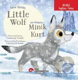 Snow Stories – Little Wolf / Kar Hikâyeleri – Minik Kurt
