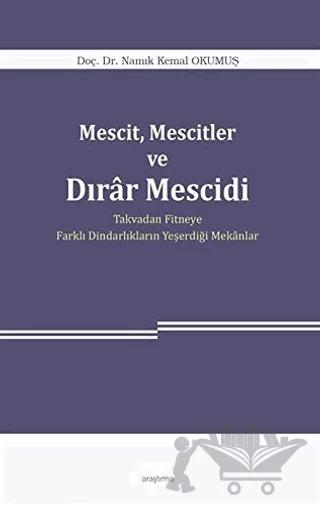 Mescit, Mescitler ve Dırar Mescidi