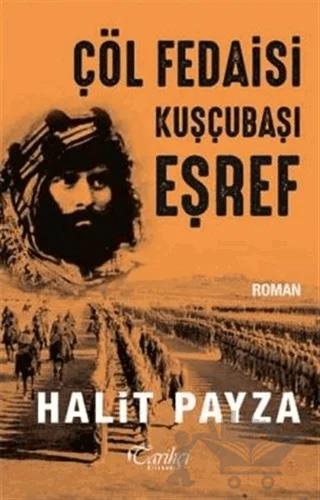 Çöl Fedaisi Kuşçubaşı Eşref
