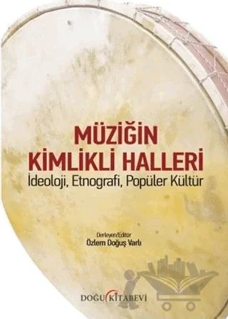 Müziğin Kimlikli Halleri