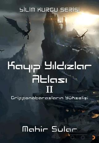 Kayıp Yıldızlar Atlası 2 - Griffonatarasların Yükselişi