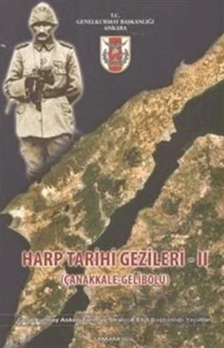 Harp Tarihi Gezileri 2 (Çanakkale Gelibolu)