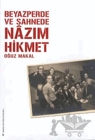 Beyazperde ve Sahnede Nazım Hikmet
