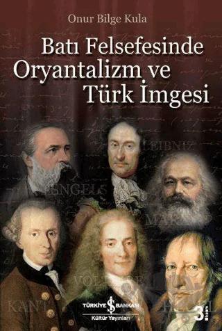 Batı Felsefesinde Oryantalizm ve Türk İmgesi