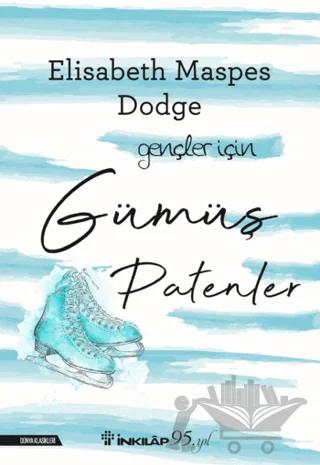 Gümüş Patenler – Gençler İçin