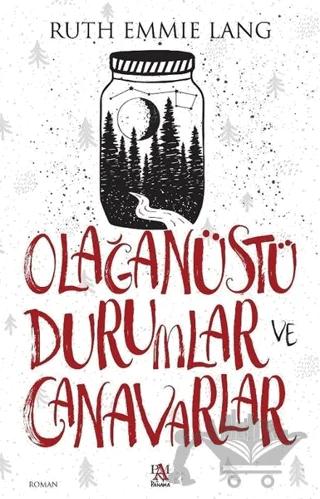 Olağanüstü Durumlar ve Canavarlar