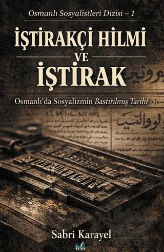 İştirakçi Hilmi ve İştirak
