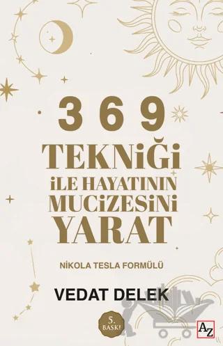3 6 9 Tekniği ile Hayatının Mucizesini Yarat
