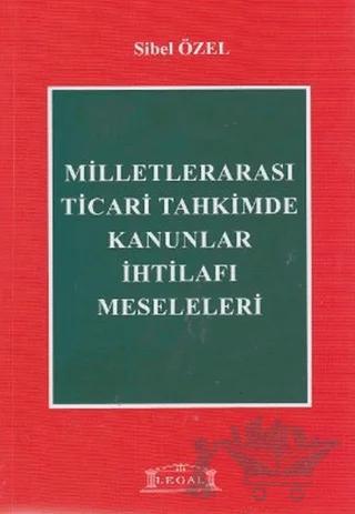 Milletlerarası Ticari Tahkimde Kanunlar İhtilafı Meseleleri