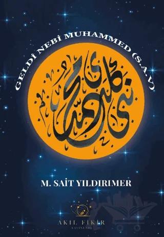 Geldi Nebi Muhammed (s.a.v.)