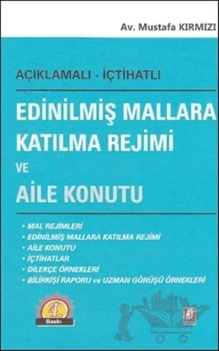 Edinilmiş Mallara Katılma Rejimi ve Aile Konutu
