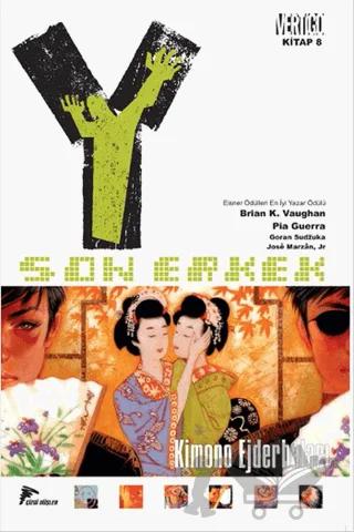 Y: Son Erkek 8 - Kimono Ejderhaları – Brian K. Vaughan, Pia Guerre – Çizgi Düşler Yayınevi kitap kapağı