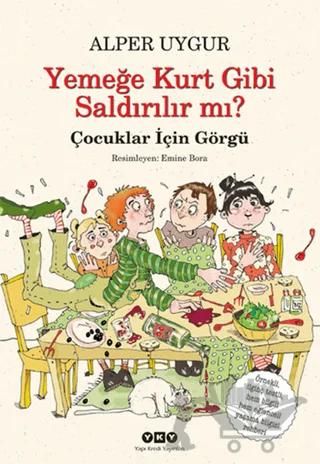 Yemeğe Kurt Gibi Saldırılır mı?