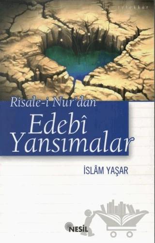 Risale-i Nur'dan Edebi Yansımalar