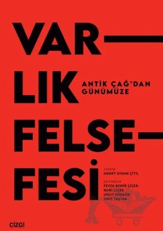 Antik Çağ’dan Günümüze Varlık Felsefesi