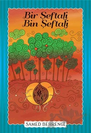 Bir Şeftali Bin Şeftali