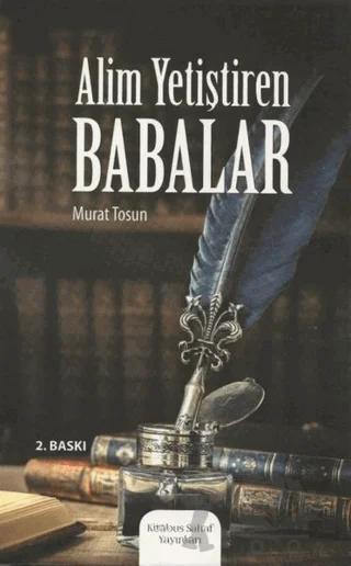 Alim Yetiştiren Babalar