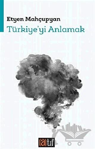 Türkiye'yi Anlamak