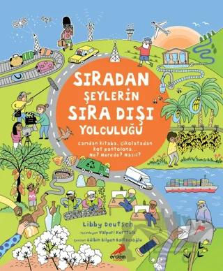 Sıradan Şeylerin Sıra Dışı Yolculuğu