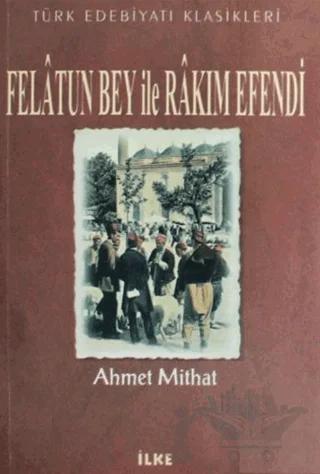 Felatun Bey ile Rakım Efendi