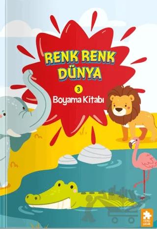 Renk Renk Dünya Boyama Kitabı - 3