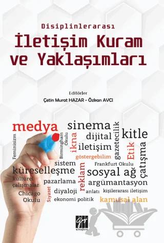 Disiplinlerarası İletişim Kuram ve Yaklaşımları