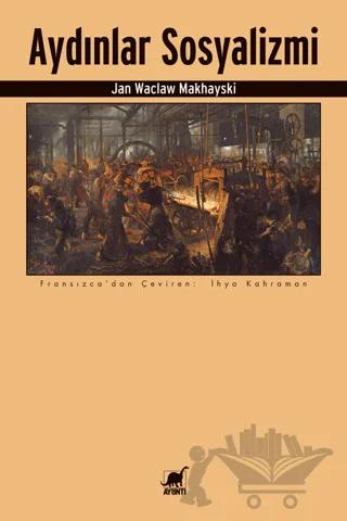 Aydınlar Sosyalizmi – Jan Waclaw Makhayski – Ayrıntı Yayınları kitap kapağı