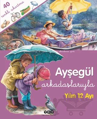 Ayşegül Arkadaşlarıyla - Yılın 12 Ayı