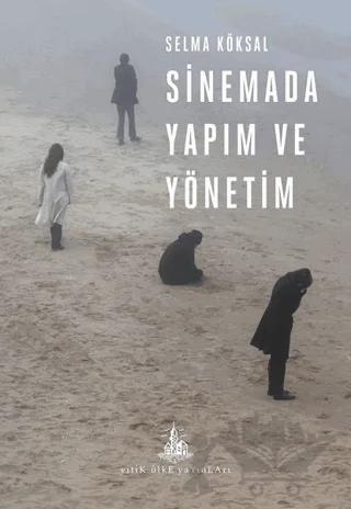 Sinemada Yapım ve Yönetim