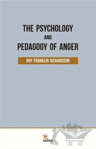 The Psychology and Pedagogy Of Anger