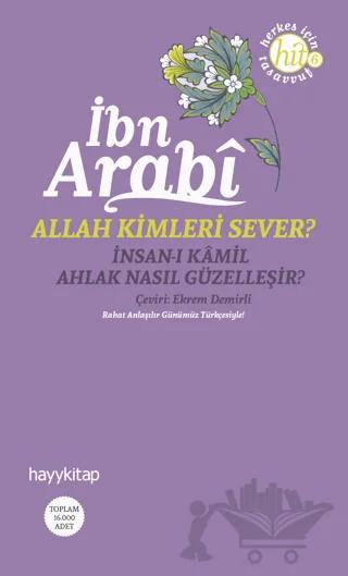 Allah Kimleri Sever? İnsan-ı Kamil / Ahlak Nasıl Güzelleşir?