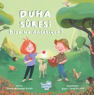 Duha Suresi Bize Ne Anlatıyor?