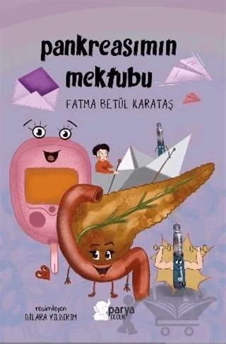 Pankreasımın Mektubu – Fatma Betül Karataş – Parya Kitap kitap kapağı