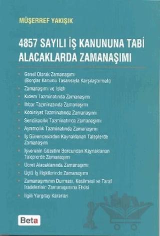 4857 Sayılı İş Kanununa Tabi Alacaklarda Zamanaşımı