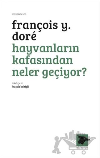 Hayvanların Kafasından Neler Geçiyor?